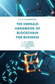 Title: The Emerald Handbook of Blockchain for Business, Author: H. Kent Baker