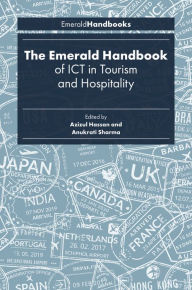 Title: The Emerald Handbook of ICT in Tourism and Hospitality, Author: Azizul Hassan