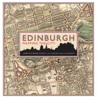 Title: Edinburgh: Mapping the City, Author: Chris Fleet