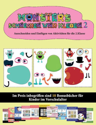 Ausschneiden Und Einfugen Von Aktivitaten Fur Die 2 Klasse Vollfarbige Kindergarten Arbeitsblatter Zum Ausschneiden Und Einfugen Monster 2 By James Manning Paperback Barnes Noble