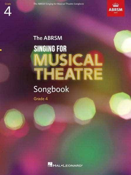 The Abrsm Singing for Musical Theatre Songbook: Grade 4