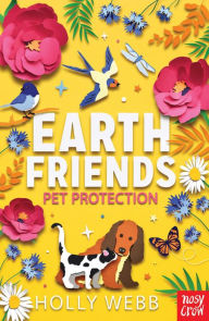 Title: Earth Friends: Pet Protection, Author: Holly Webb