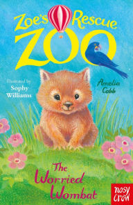 Title: Zoe's Rescue Zoo: The Worried Wombat: The Worried Wombat, Author: Amelia Cobb
