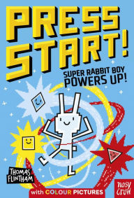Press Start! Super Rabbit Boy Powers Up!: Super Rabbit Boy Powers Up!