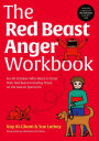 The Red Beast Anger Workbook: For All Children Who Want to Tame Their Red Beast Including Those on the Autism Spectrum