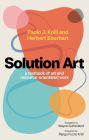 Solution Art: A textbook of art and resource-orientated work