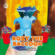 Title: Roxy the Raccoon: A Story to Help Children Learn about Disability and Inclusion, Author: Alice Reeves