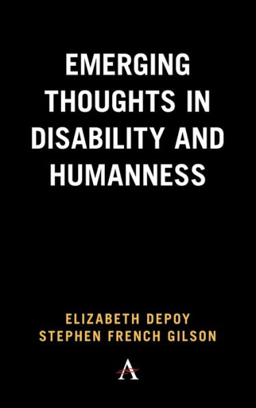 Emerging Thoughts Disability and Humanness