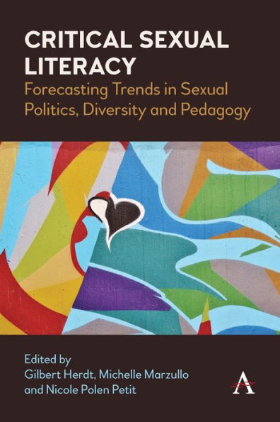 Critical Sexual Literacy: Forecasting Trends in Sexual Politics, Diversity and Pedagogy