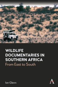 Title: Wildlife Documentaries in Southern Africa, Author: Ian Glenn