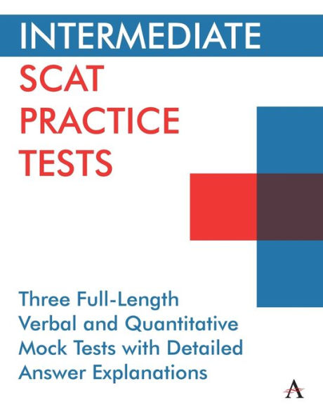 Intermediate SCAT Practice Tests: Three Full-Length Verbal and Quantitative Mock Tests with Detailed Answer Explanations
