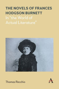 Title: The Novels of Frances Hodgson Burnett: In 