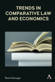Title: Trends in Comparative Law and Economics, Author: Nuno Garoupa