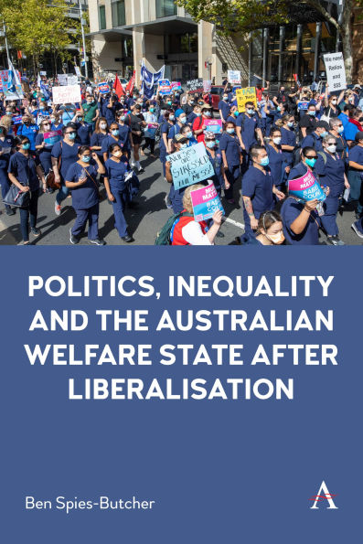 Politics, Inequality and the Australian Welfare State After Liberalisation