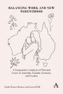 Balancing Work and New Parenthood: A Comparative Analysis of Parental Leave in Australia, Canada, Germany and Sweden
