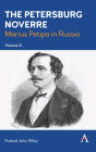 The Petersburg Noverre, Volume: 2: Marius Petipa in Russia