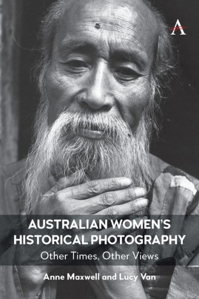 Australian Women's Historical Photography: Other Times, Views