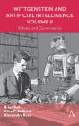 Wittgenstein and Artificial Intelligence, Volume II: Values and Governance