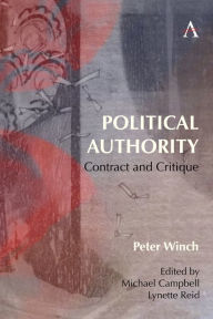 Free downloads for audiobooks for mp3 players Political Authority: Contract and Critique (English literature) by Peter Winch, Lynette Reid, Michael Campbell RTF CHM iBook