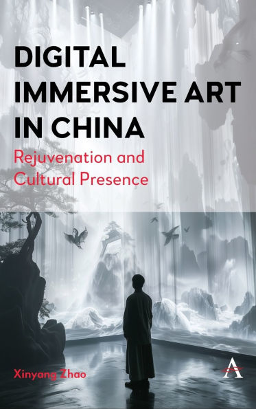 Digital Immersive Art China: Rejuvenation and Cultural Presence