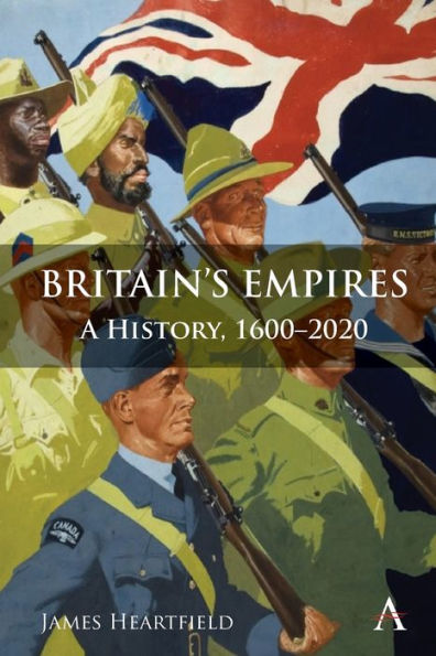 Britain's Empires: A History, 1600-2020