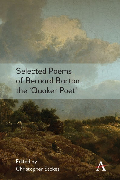 Selected Poems of Bernard Barton, the 'Quaker Poet'