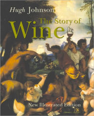 Title: Story of Wine, Author: Hugh Johnson