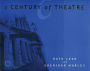 A Century of Theatre