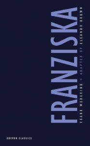 Title: Franziska, Author: Frank Wedekind