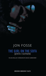 Title: The Girl on the Sofa, Author: Jon Fosse