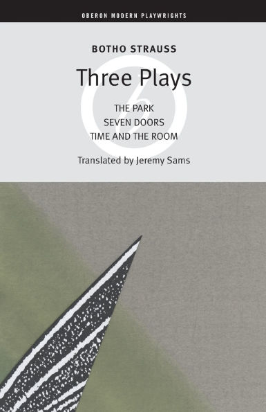 Botho Strauss: Three Plays