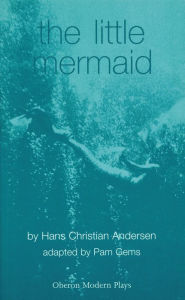 Title: The Little Mermaid, Author: Pam Gems