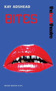 Title: Bites, Author: Kay Adshead