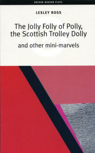 Title: The Jolly Folly of Polly, Author: Lesley Ross