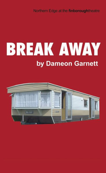 Break Away