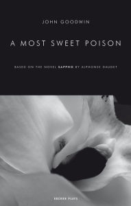 Title: A Most Sweet Poison, Author: John Goodwin