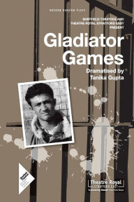 Title: Gladiator Games / Edition 2, Author: Tanika Gupta