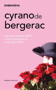 Title: Cyrano de Bergerac: A Heroic Comedy in Five Acts, Author: Edmond Rostand