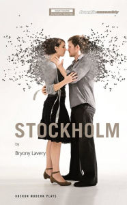 Title: Stockholm, Author: Byrony Lavery