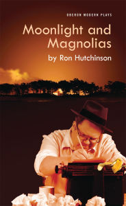 Title: Moonlight and Magnolias, Author: Ron Hutchinson