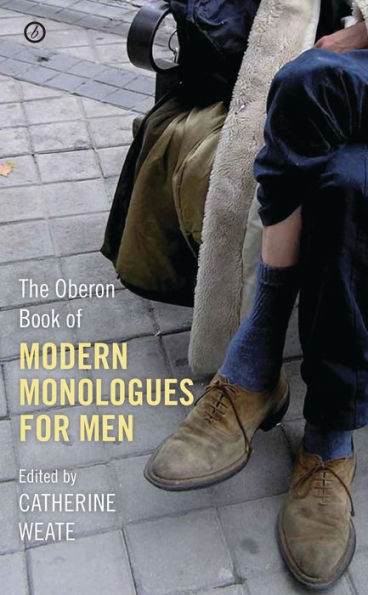 The Oberon Book of Modern Monologues for Men: Volume One