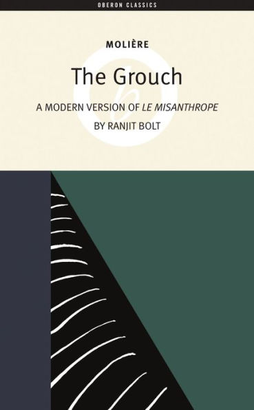 The Grouch: A Modern Version of The Misanthrope