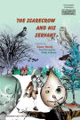 The Scarecrow and His Servant