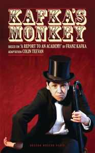 Title: Kafka's Monkey, Author: Colin Teevan