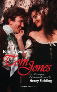 Title: Tom Jones: A Screenplay, Author: Henry Fielding
