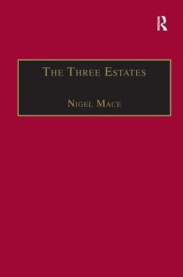 The Three Estates: A Pleasant Satire Commendation of Virtue and Vituperation Vice