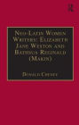 Neo-Latin Women Writers: Elizabeth Jane Weston and Bathsua Reginald (Makin): Printed Writings 1500-1640: Series I, Part Two, Volume 7 / Edition 1