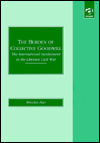 Title: The Burden of Collective Goodwill: The International Involvement in the Liberian Civil War, Author: Abiodun Alao