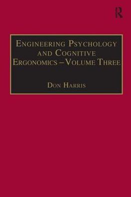 Engineering Psychology and Cognitive Ergonomics: Volume 3: Transportation Systems, Medical Ergonomics and Training / Edition 1