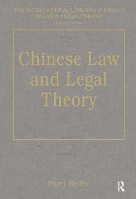 Chinese Law and Legal Theory / Edition 1